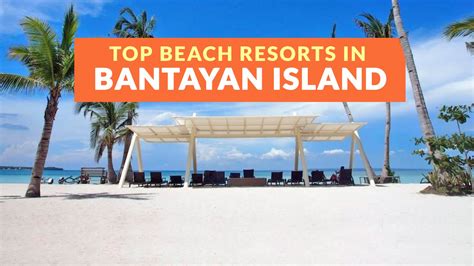 The 10 best resorts in Bantayan Island, Philippines .